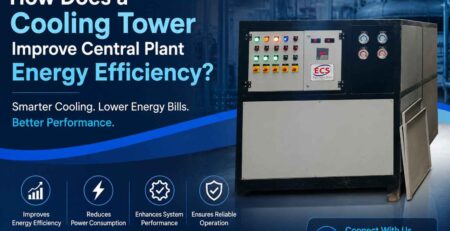 How Does a Cooling Tower Improve Central Plant Energy Efficiency - Earth Cooling System
