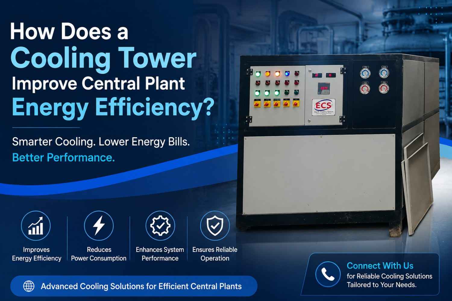 How Does a Cooling Tower Improve Central Plant Energy Efficiency - Earth Cooling System